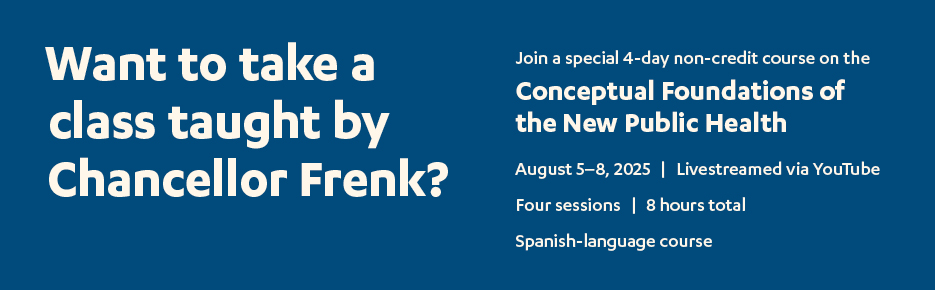 4-day non-credit course - conceptual foundations of the new public health - august 5-8