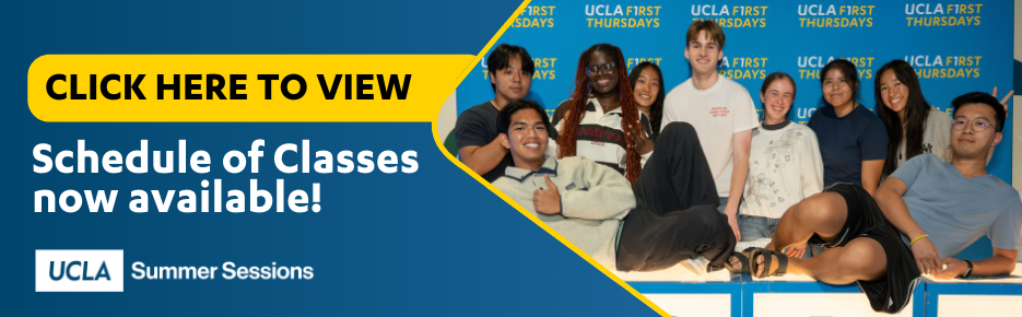 UCLA summer sessions - schedule of classes now available!