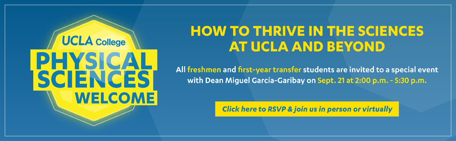 UCLA college - physical sciences welcome - RSVP today